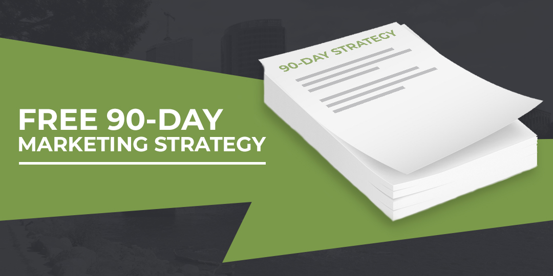 Free 90-Day Marketing Strategy